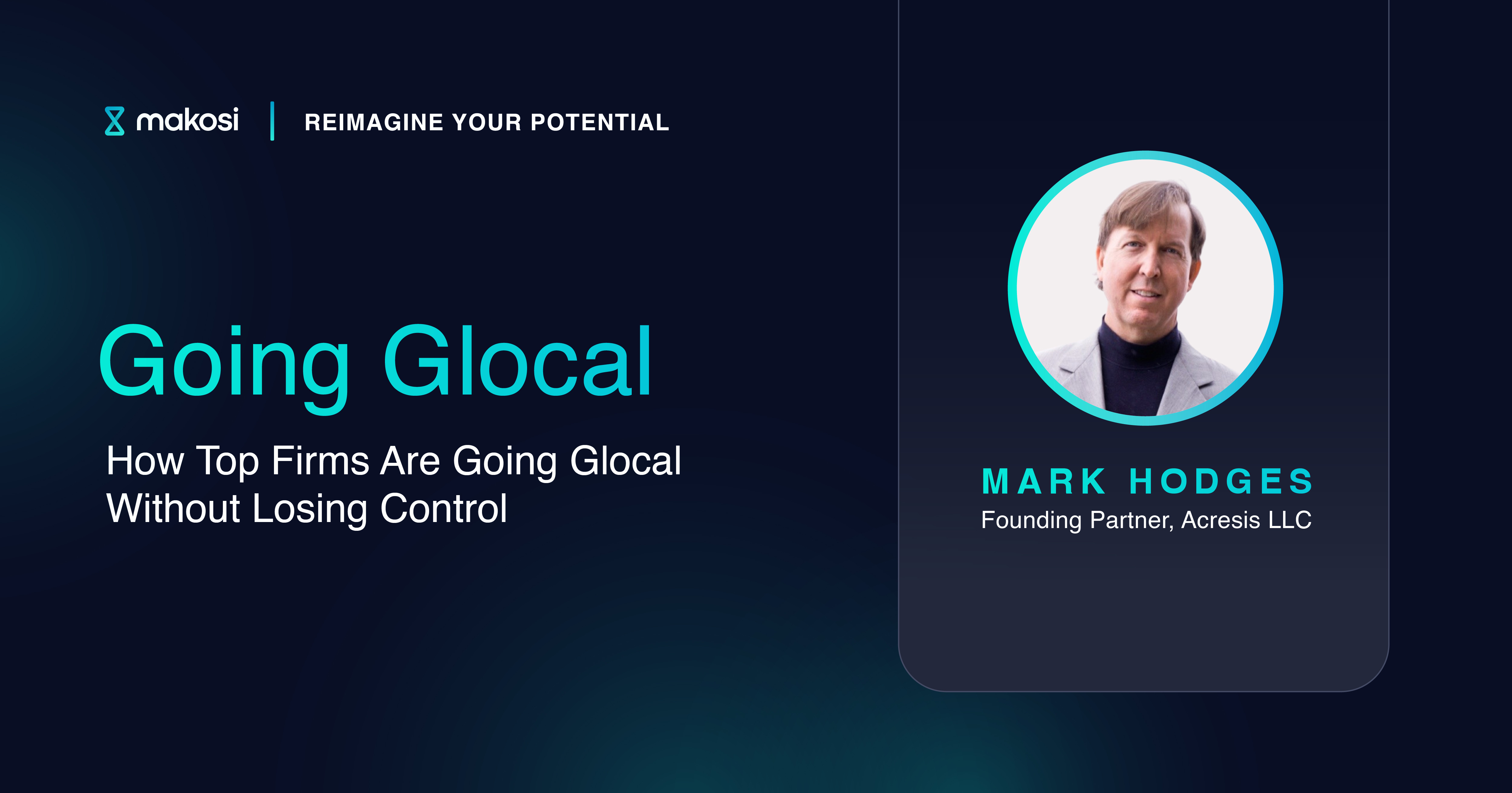 Going Glocal: How Top Firms Are Going Glocal Without Losing Control